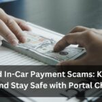 Voice and In-Car Payment Scams: Know the Tricks and Stay Safe with Portal Chakshu